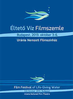 Éltető Víz Filmszemle 2013